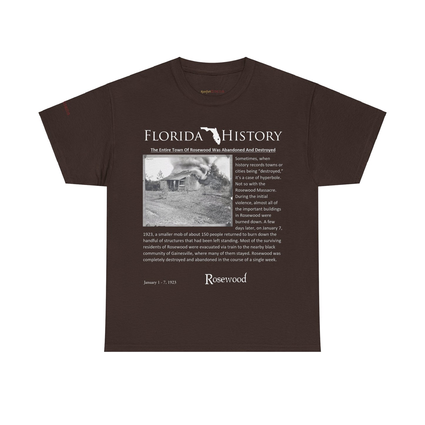 Men's or Women's Florida History - Rosewood Massacre T-Shirt