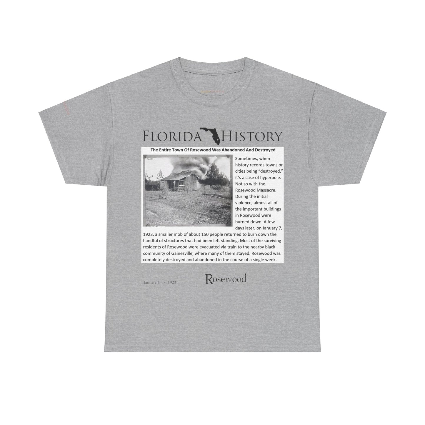 Men's or Women's Florida History - Rosewood Massacre T-Shirt