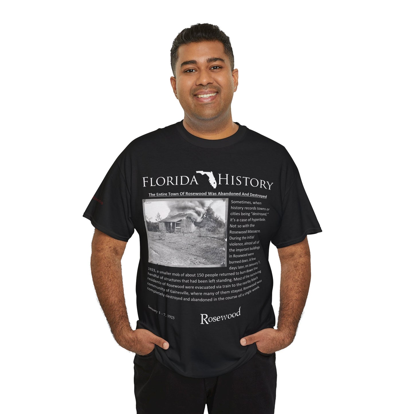 Men's or Women's Florida History - Rosewood Massacre T-Shirt