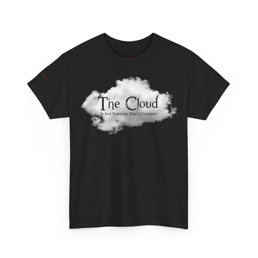 Men's or Women's The Cloud T-Shirt