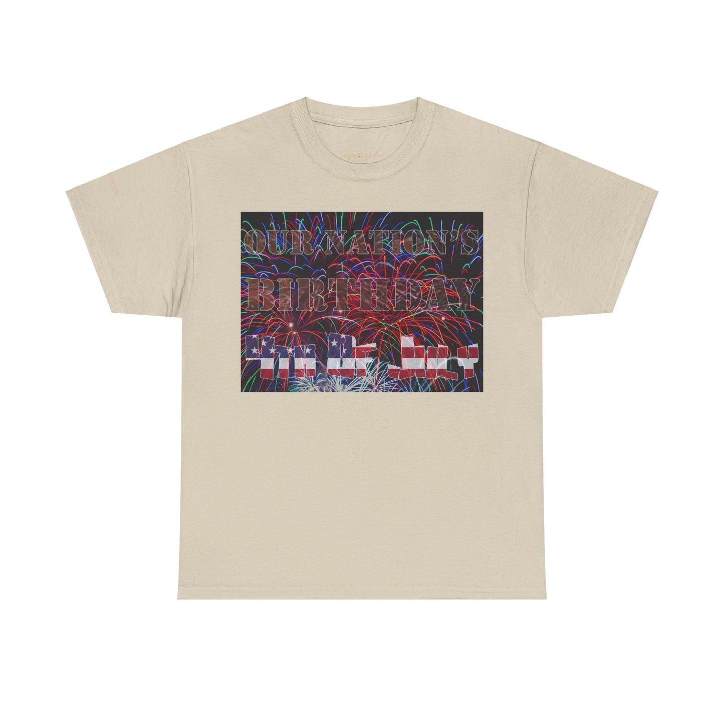 Men's or Women's Our Nation's Birthday American Independence T-Shirt