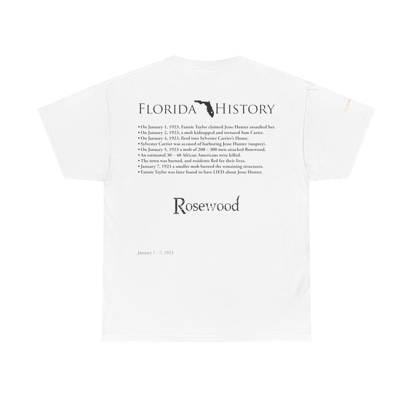 Men's or Women's Florida History - Rosewood Massacre T-Shirt
