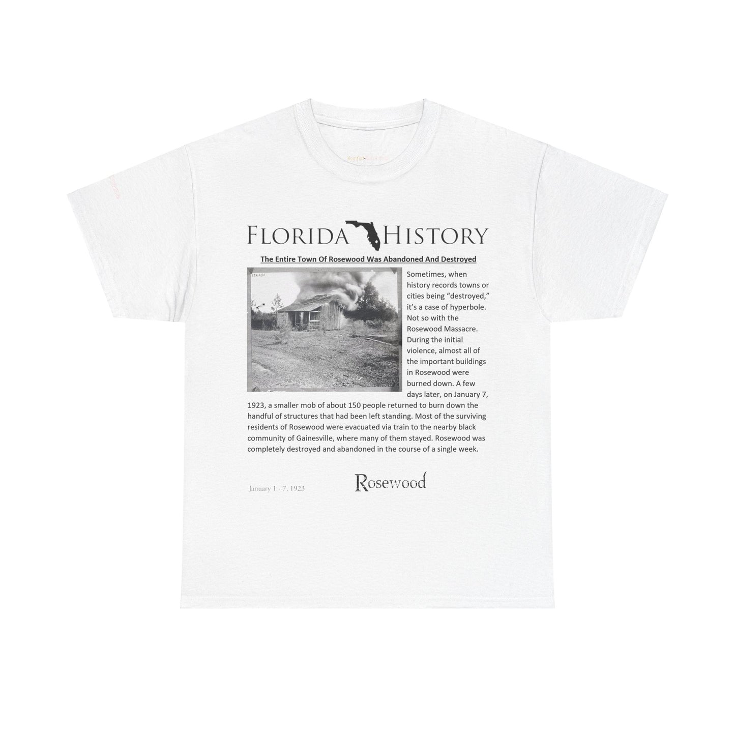 Men's or Women's Florida History - Rosewood Massacre T-Shirt