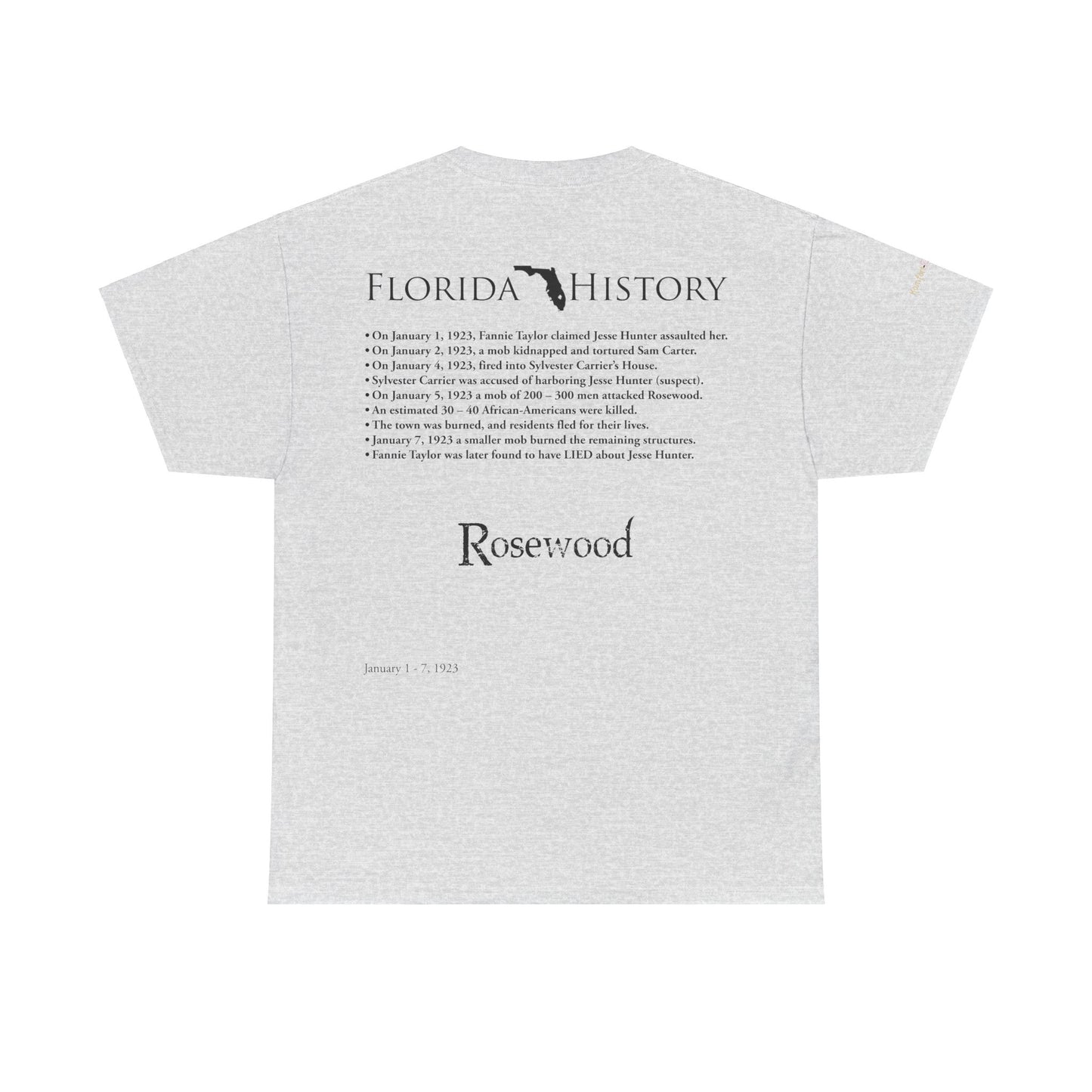 Men's or Women's Florida History - Rosewood Massacre T-Shirt