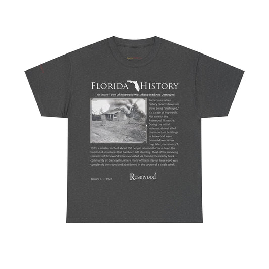 Men's or Women's Florida History - Rosewood Massacre T-Shirt