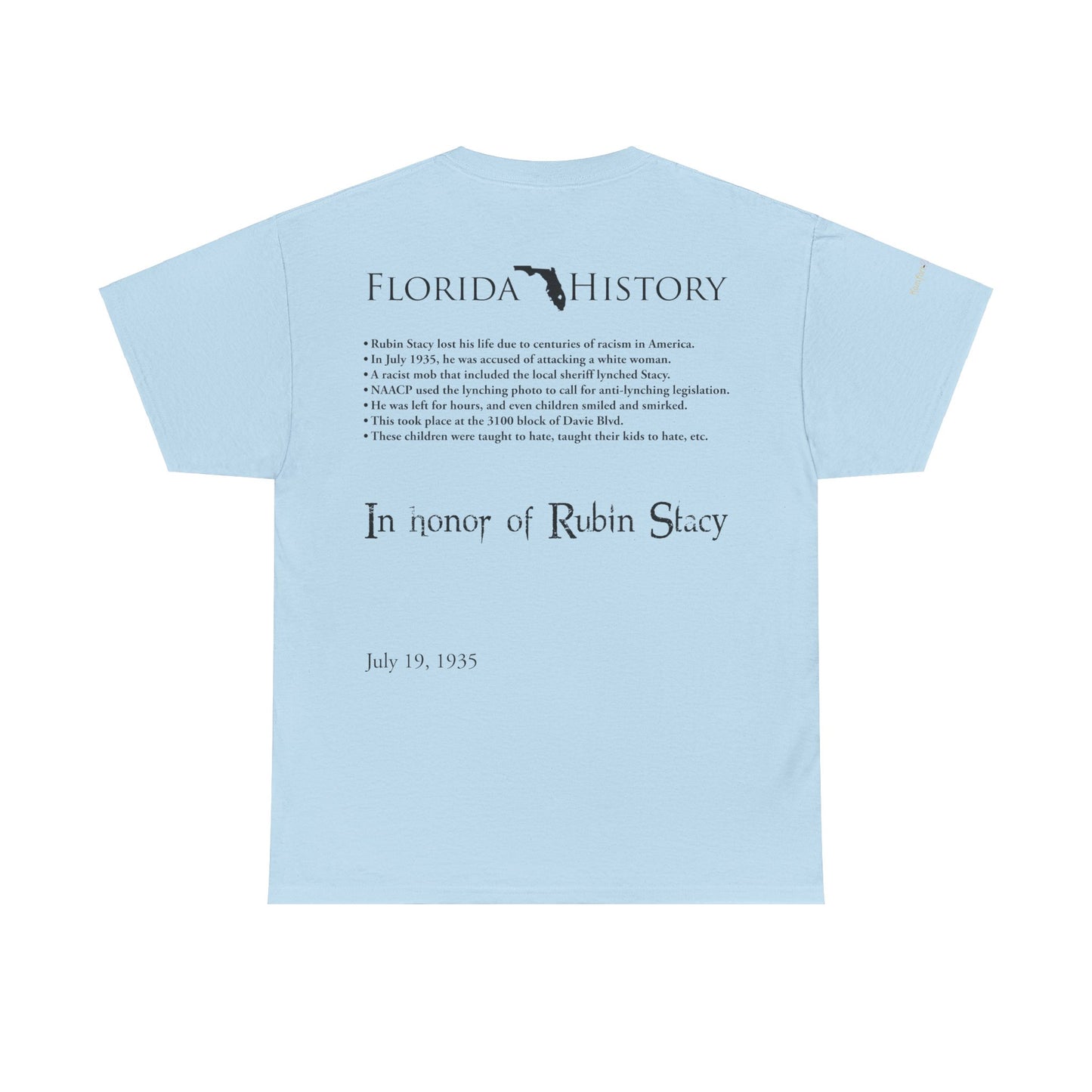 Men's or Women's Florida History - Rubin Stacy T-Shirt