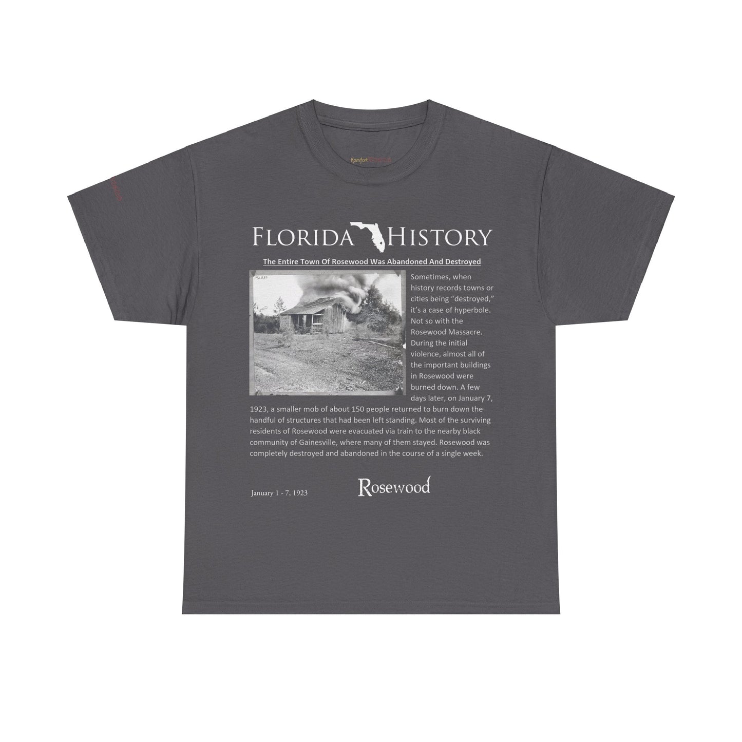 Men's or Women's Florida History - Rosewood Massacre T-Shirt