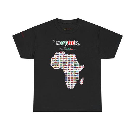 Men's or Women's Mother Of All Nations T-Shirt