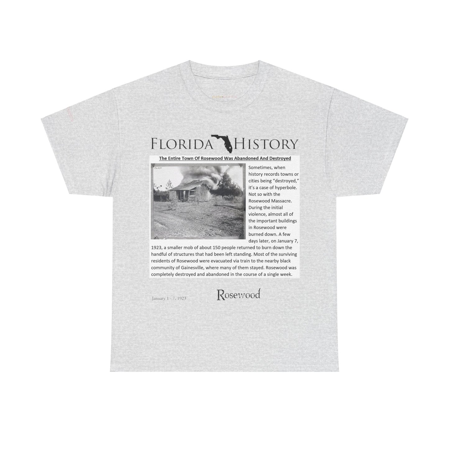 Men's or Women's Florida History - Rosewood Massacre T-Shirt