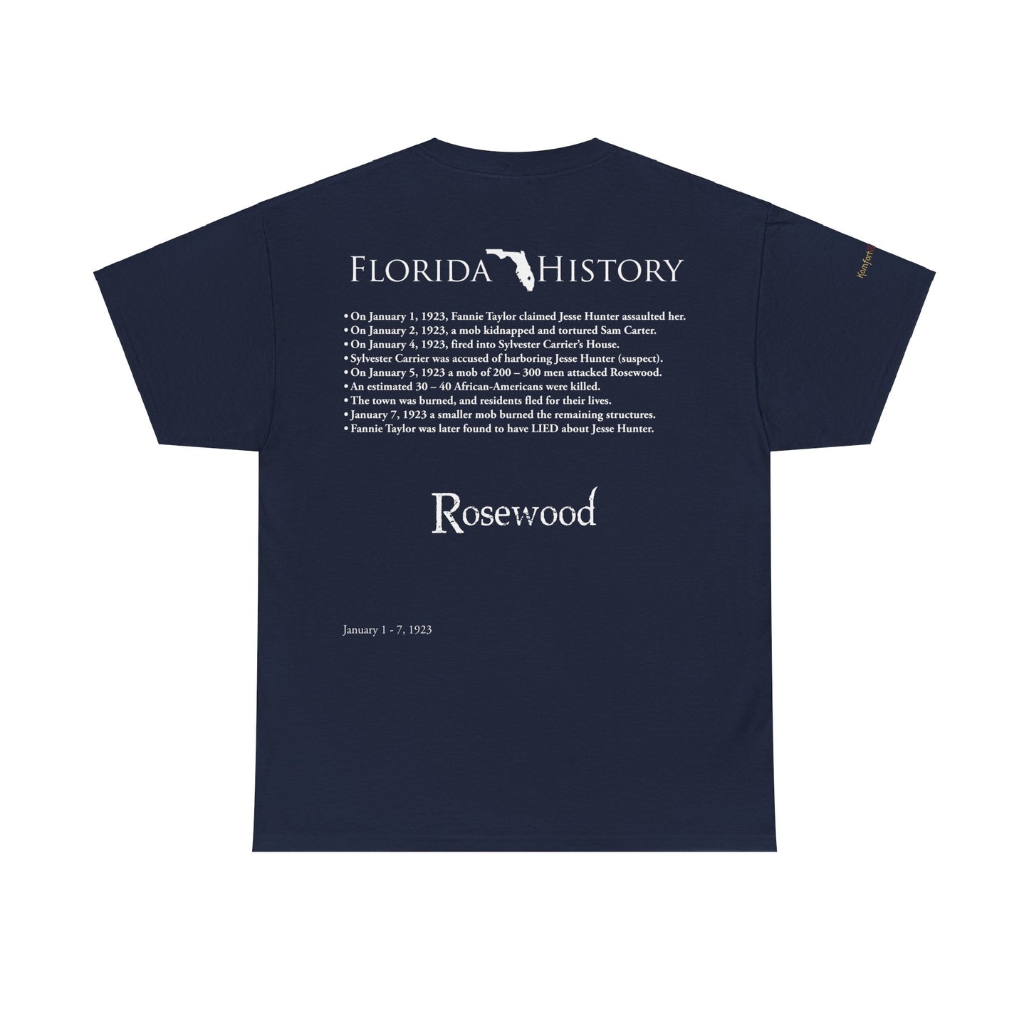 Men's or Women's Florida History - Rosewood Massacre T-Shirt