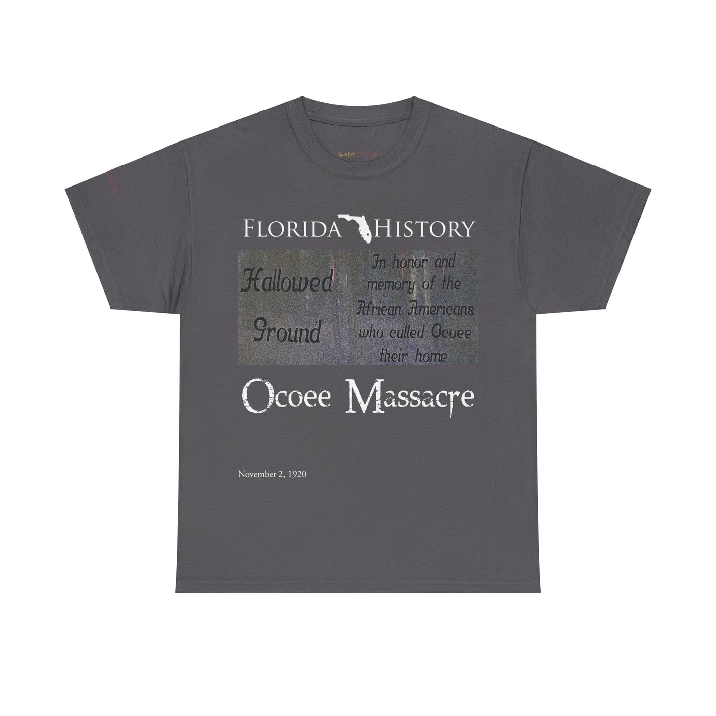 Men's or Women's Florida History - Ocoee Massacre T-Shirt
