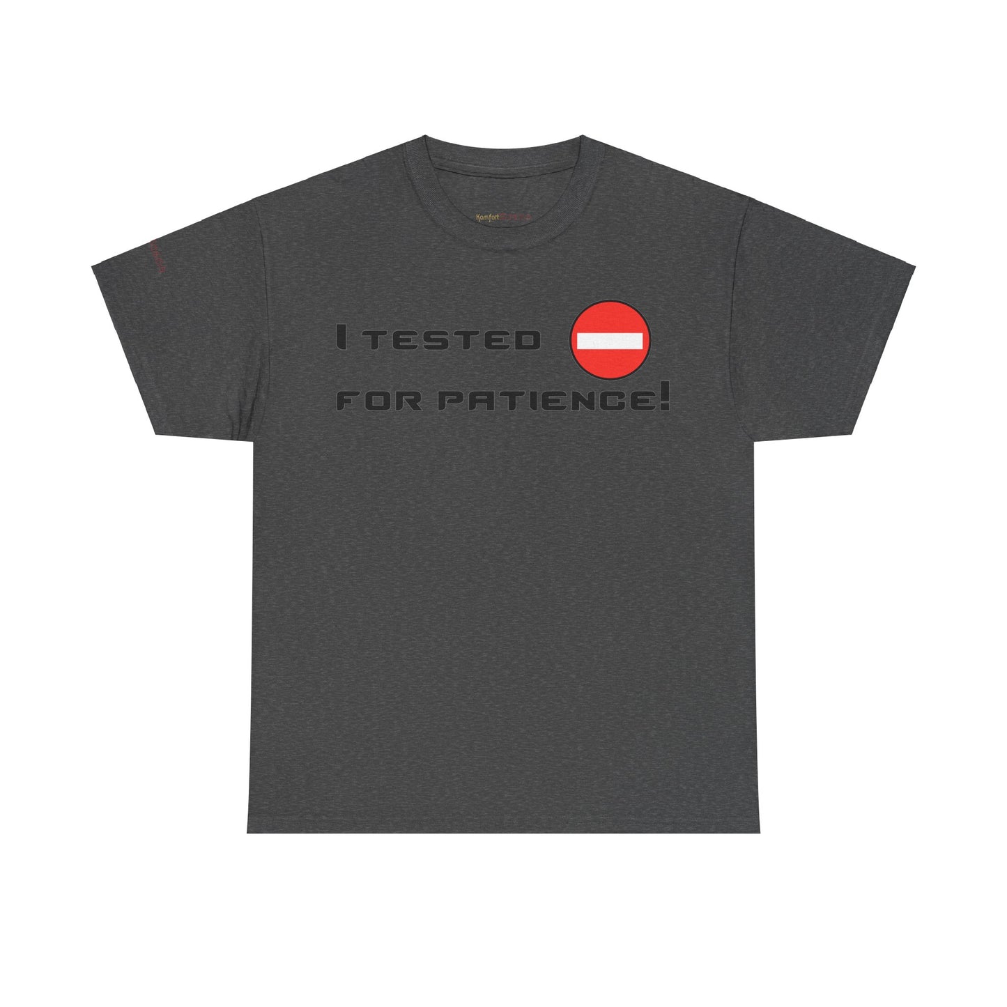 Men's or Women's I Tested Negative T-Shirt
