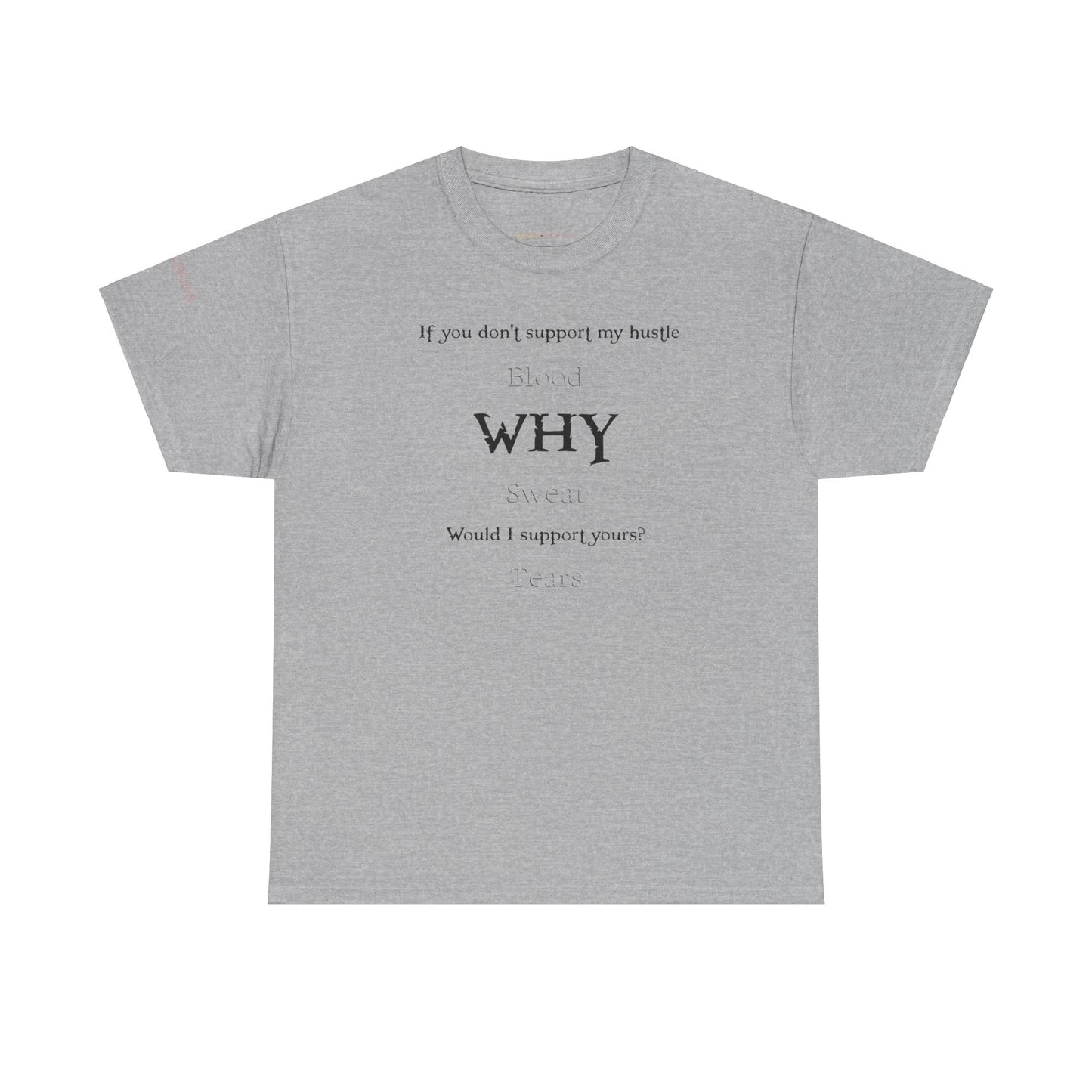 Men's or Women's Respect My Hustle T-Shirt (Light)