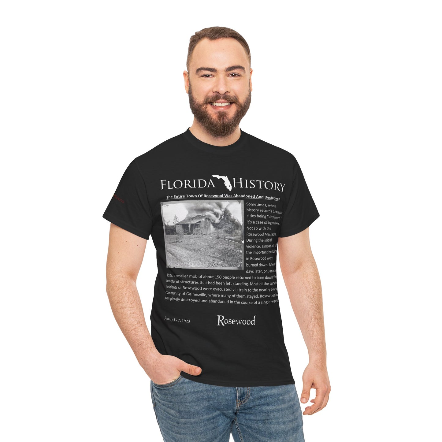 Men's or Women's Florida History - Rosewood Massacre T-Shirt