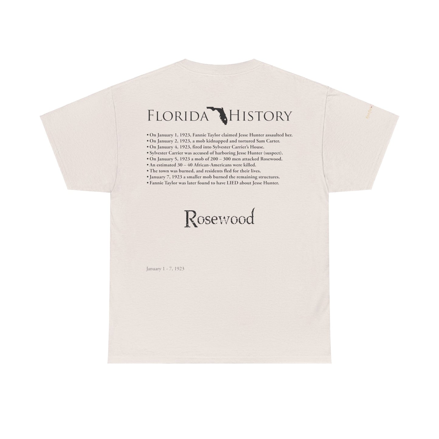 Men's or Women's Florida History - Rosewood Massacre T-Shirt