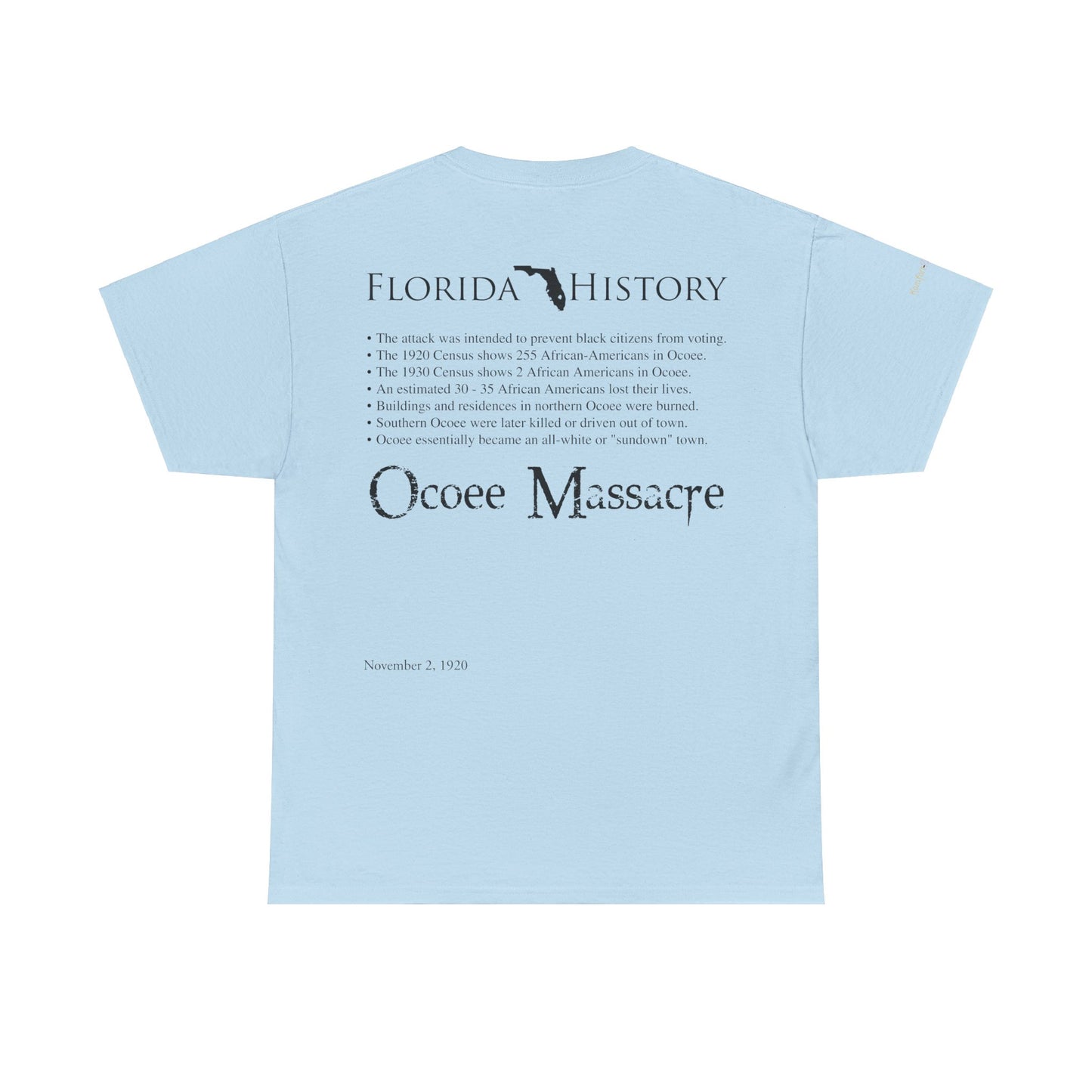 Men's or Women's Florida History - Ocoee Massacre T-Shirt