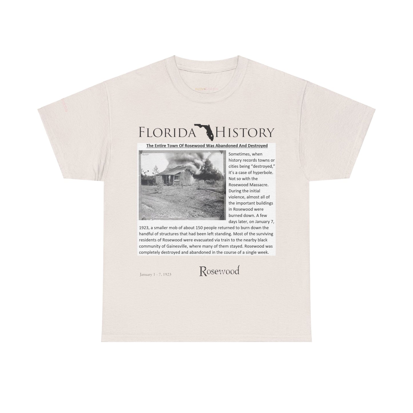 Men's or Women's Florida History - Rosewood Massacre T-Shirt