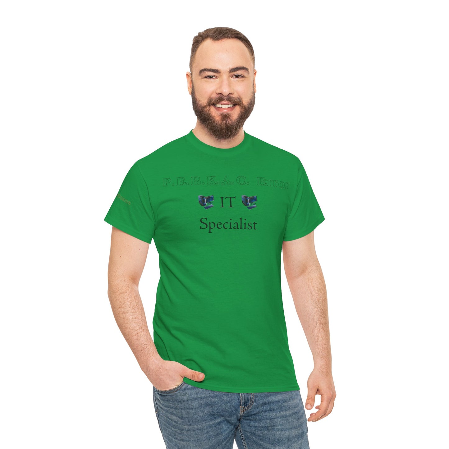 Men's or Women's PEBKAC Error T-Shirt-2 (Tech Lovers Light)