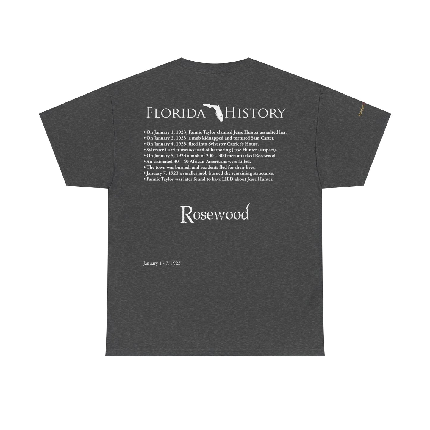 Men's or Women's Florida History - Rosewood Massacre T-Shirt