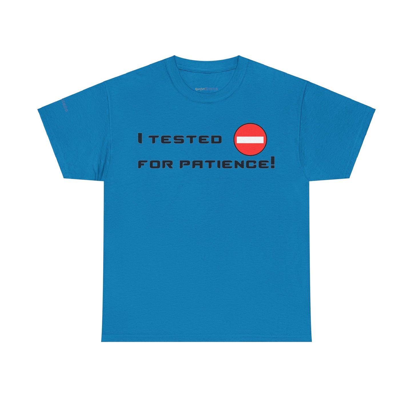 Men's or Women's I Tested Negative T-Shirt