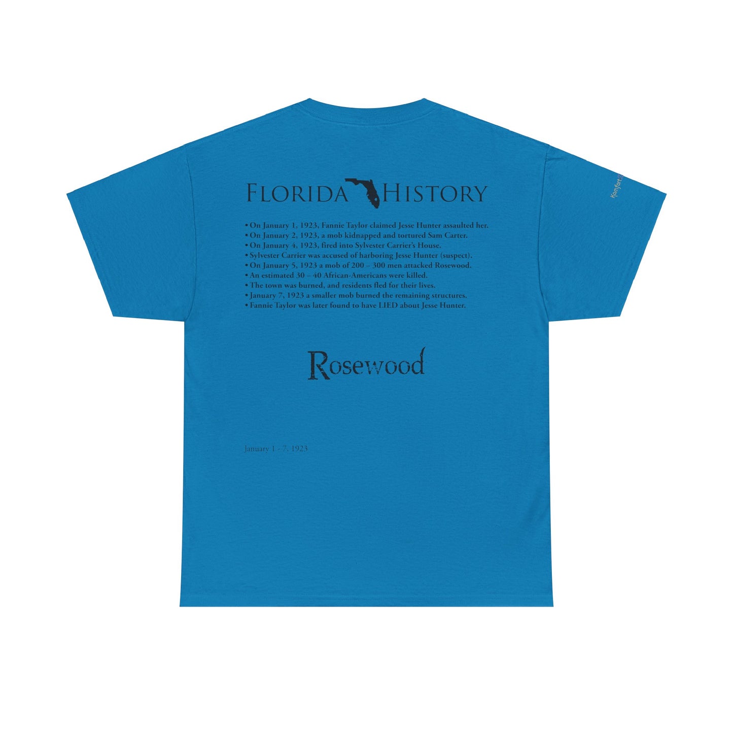 Men's or Women's Florida History - Rosewood Massacre T-Shirt