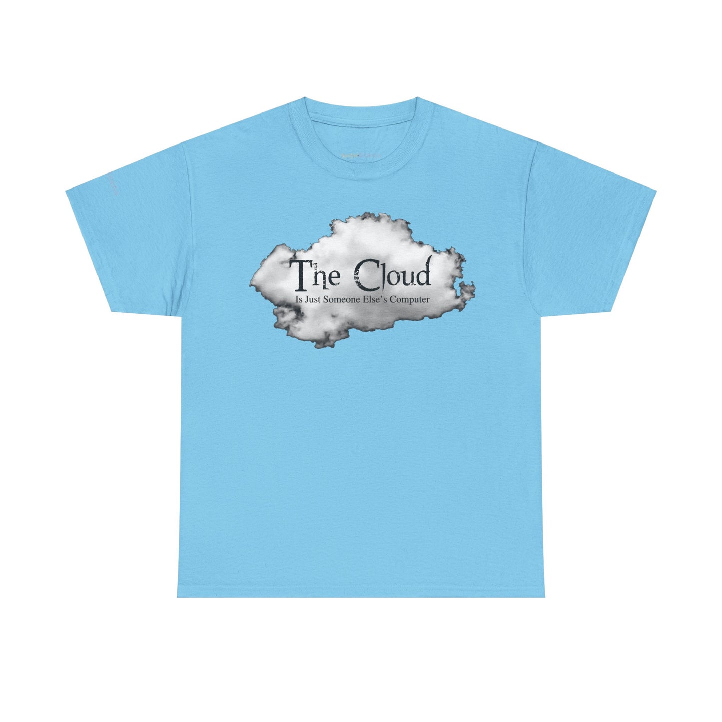 Men's or Women's The Cloud T-Shirt