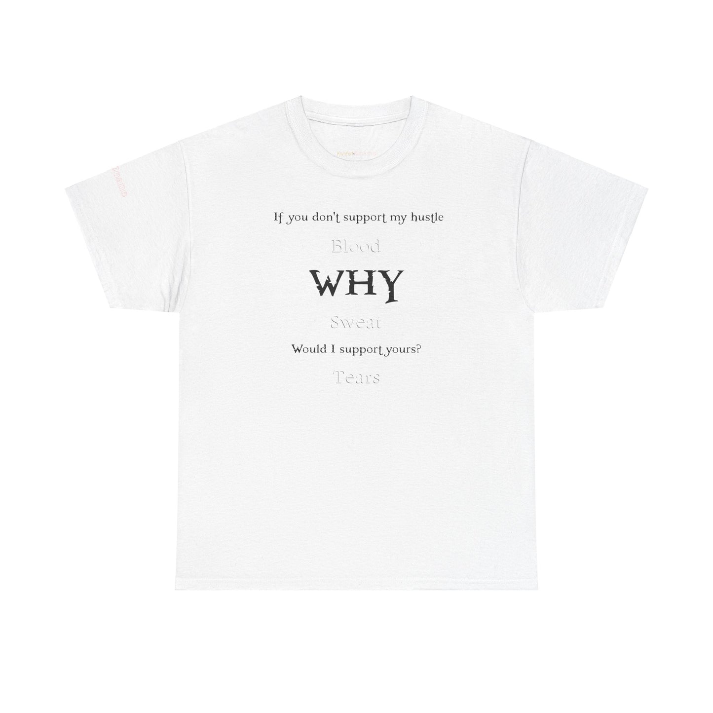 Men's or Women's Respect My Hustle T-Shirt (Light)