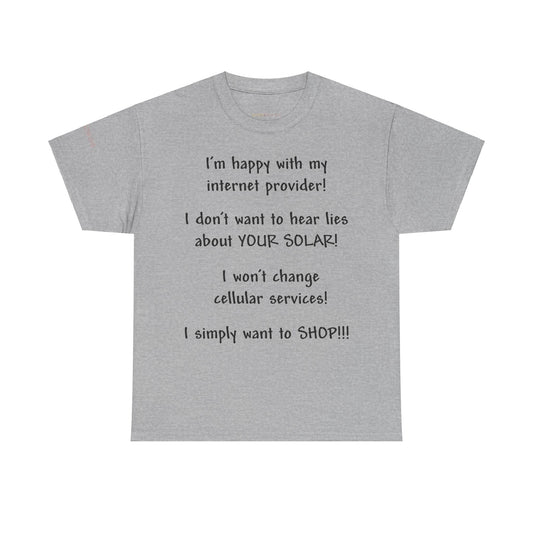 Men's or Women's I simply want to shop T-Shirt (Light)