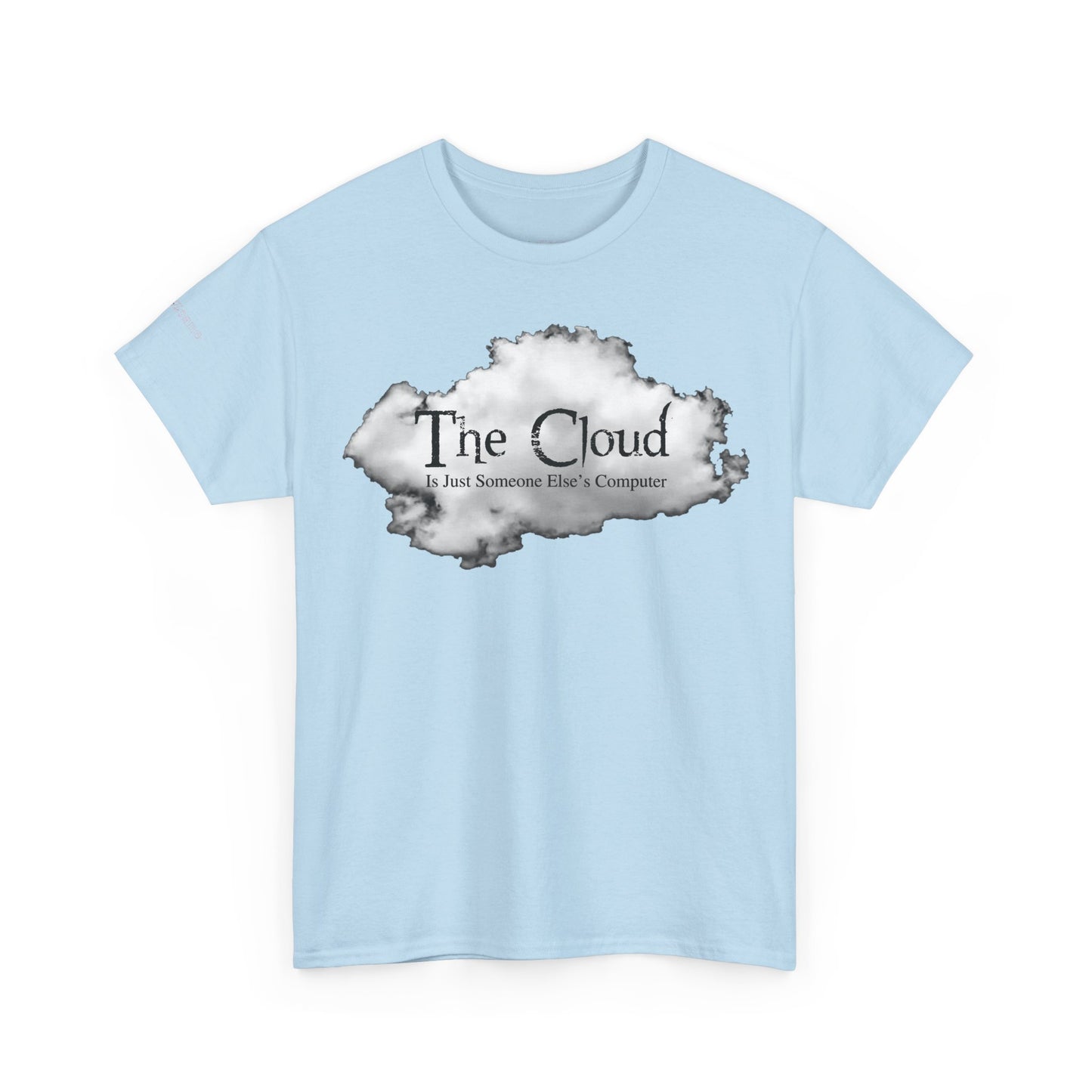 Men's or Women's The Cloud T-Shirt