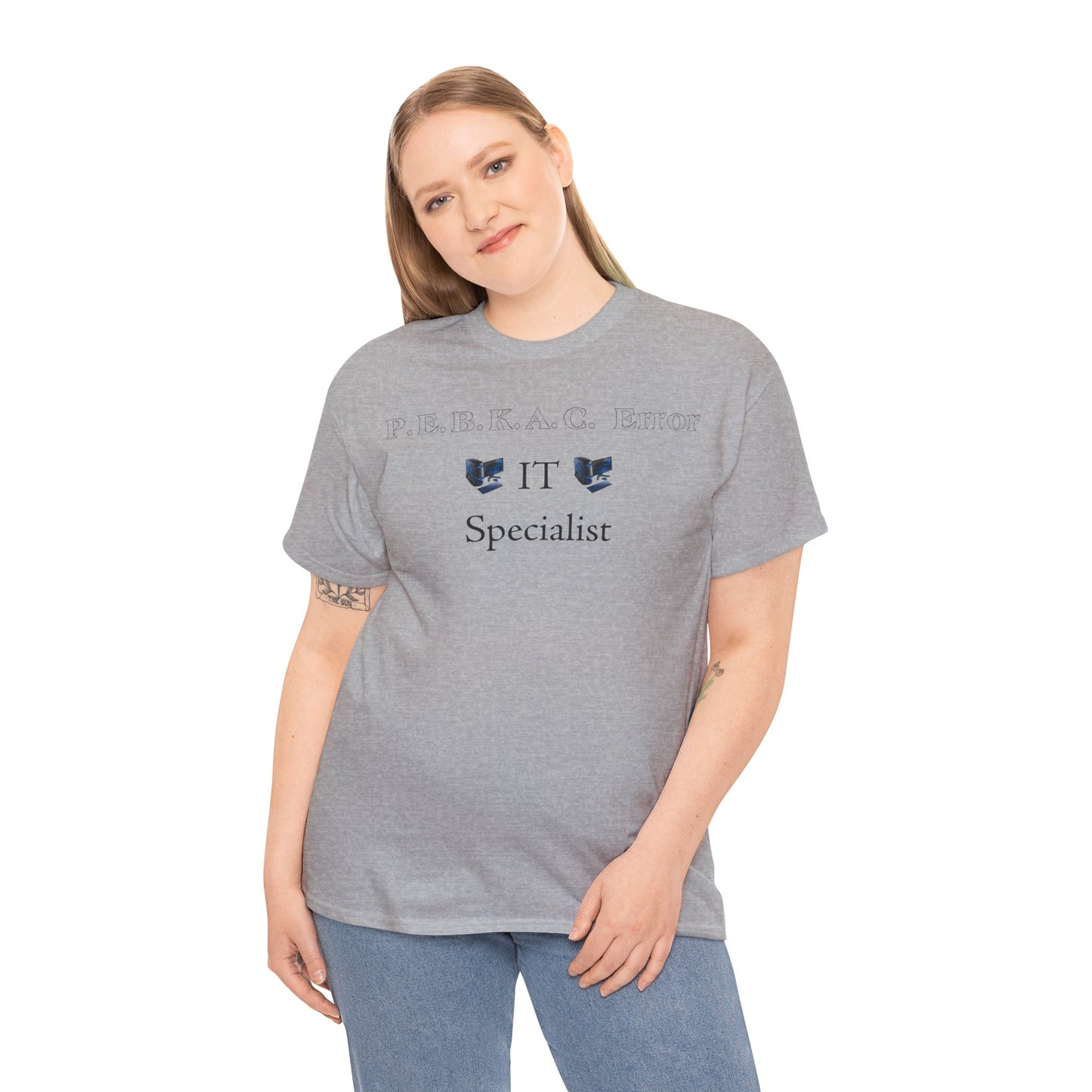 Men's or Women's PEBKAC Error T-Shirt-2 (Tech Lovers Light)