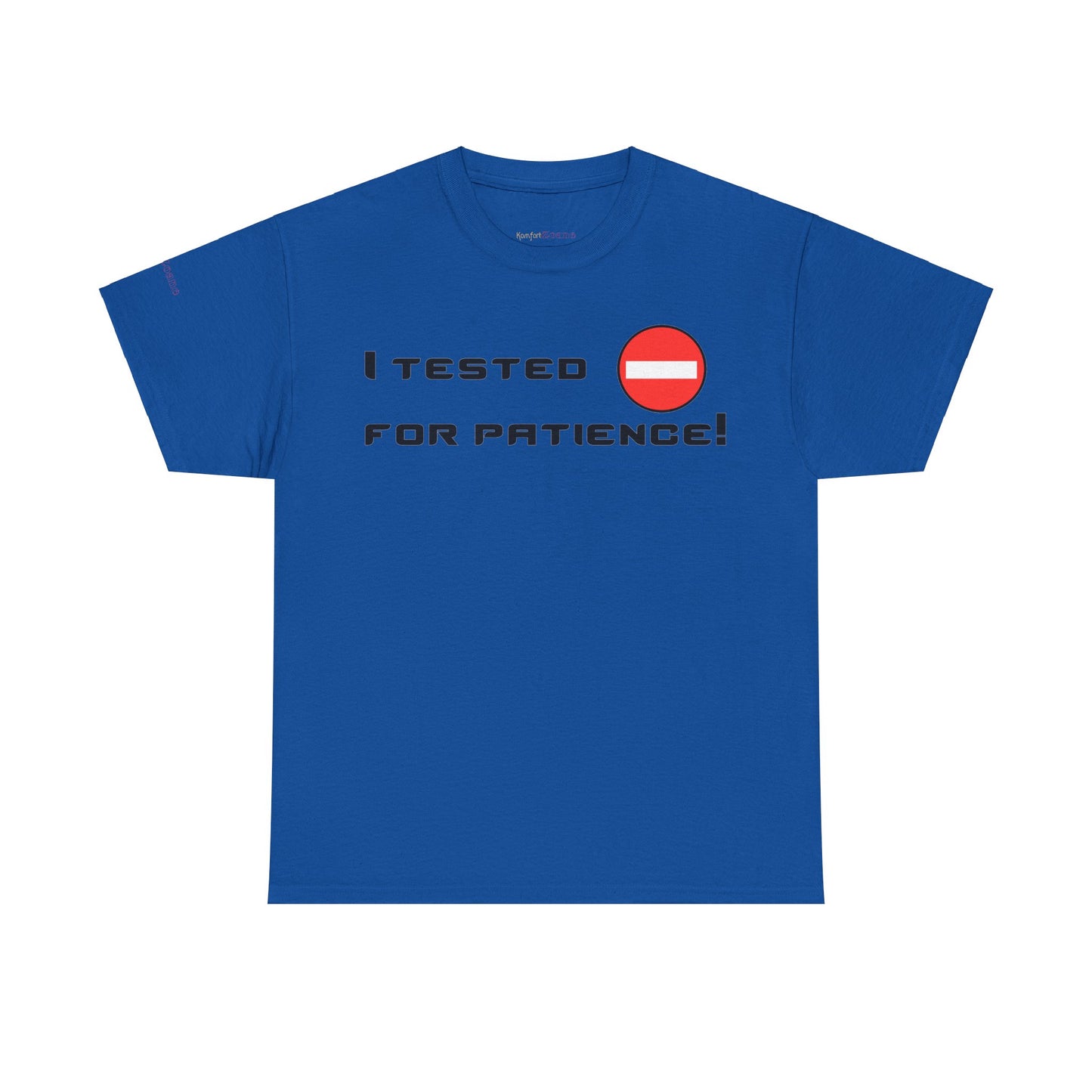 Men's or Women's I Tested Negative T-Shirt