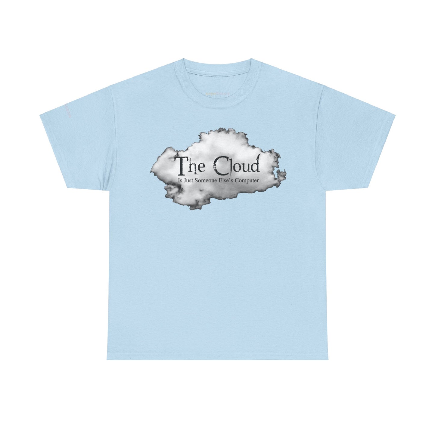 Men's or Women's The Cloud T-Shirt