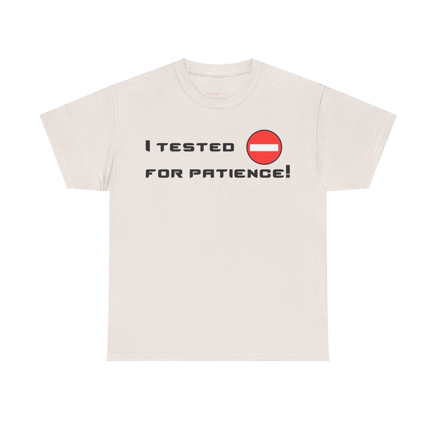 Men's or Women's I Tested Negative T-Shirt