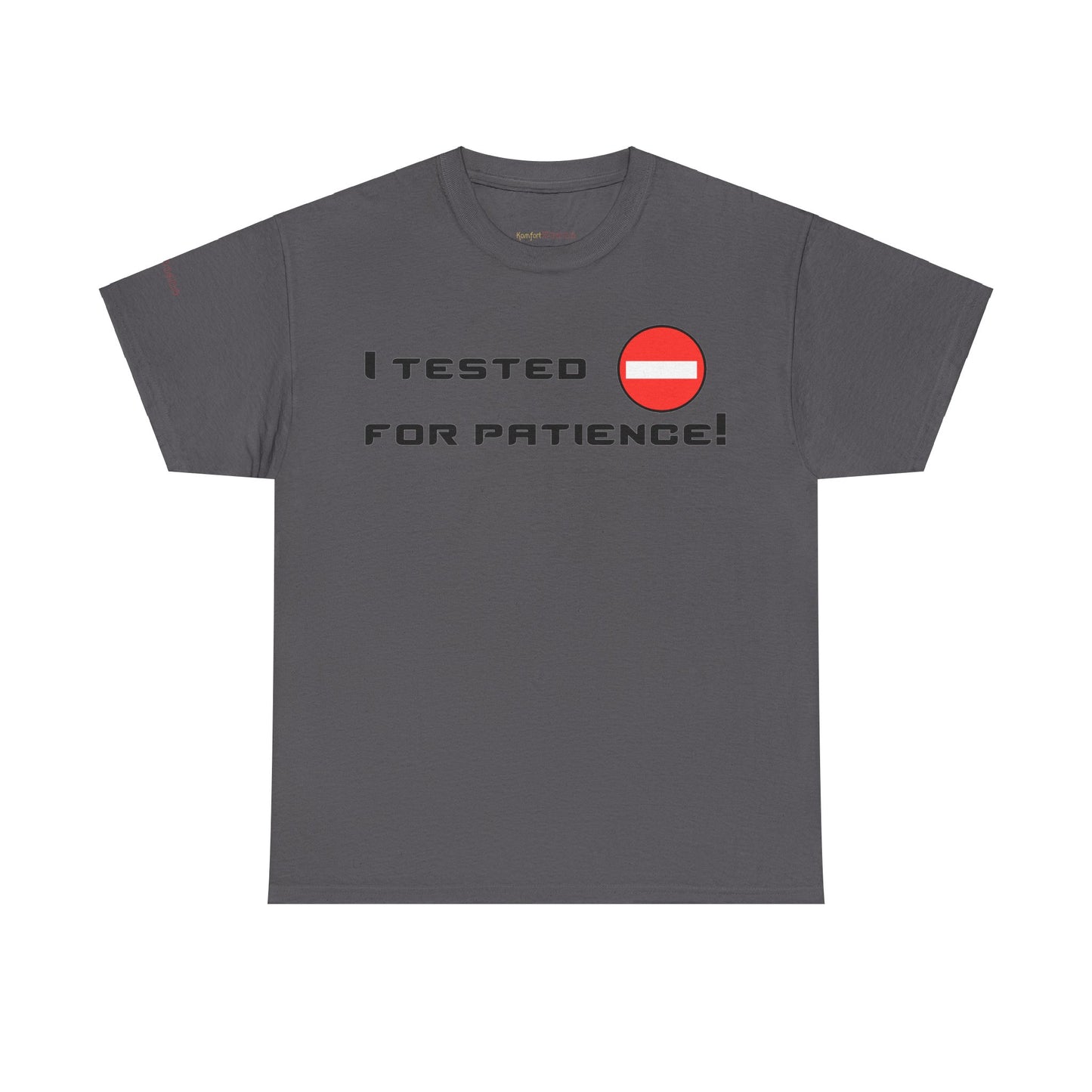 Men's or Women's I Tested Negative T-Shirt