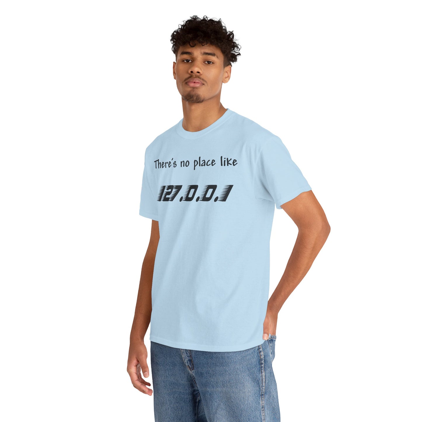 Men's or Women's There's no place like Home T-Shirt (Light)