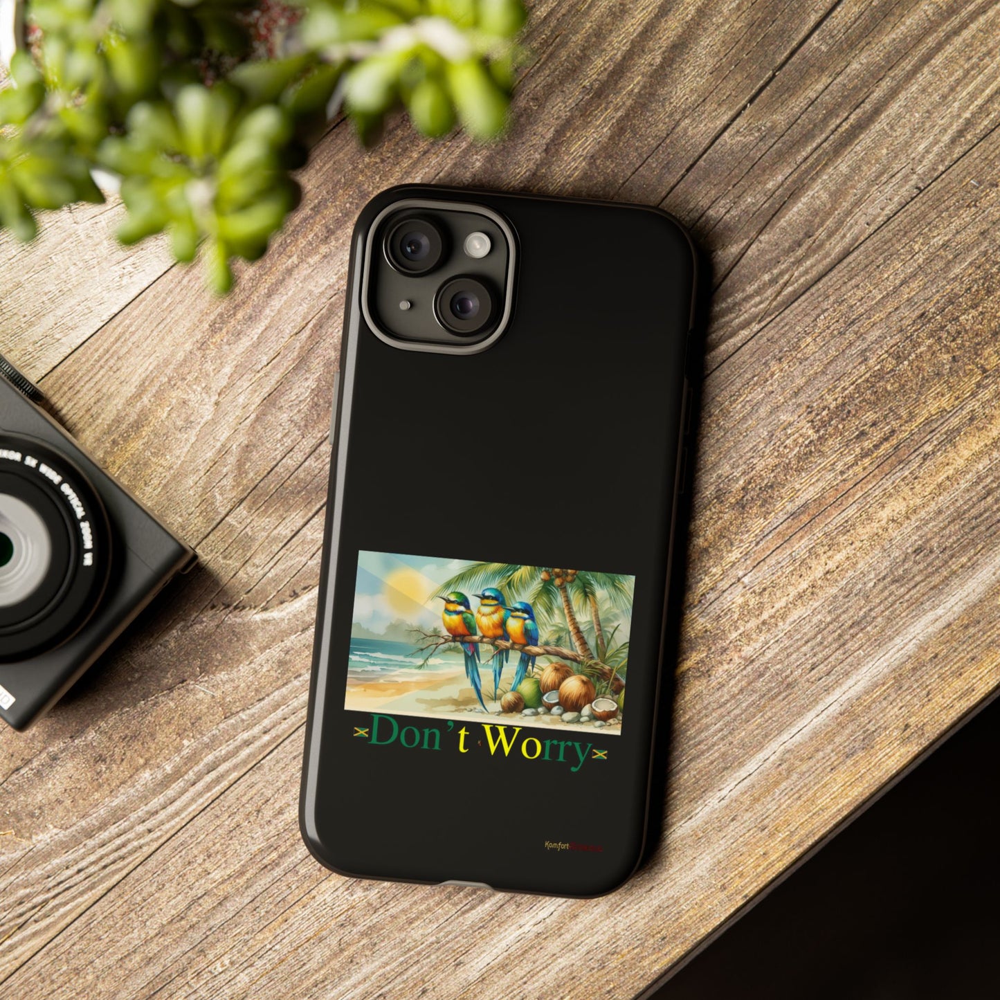 Jamaican Tough Phone Cases - Don't Worry