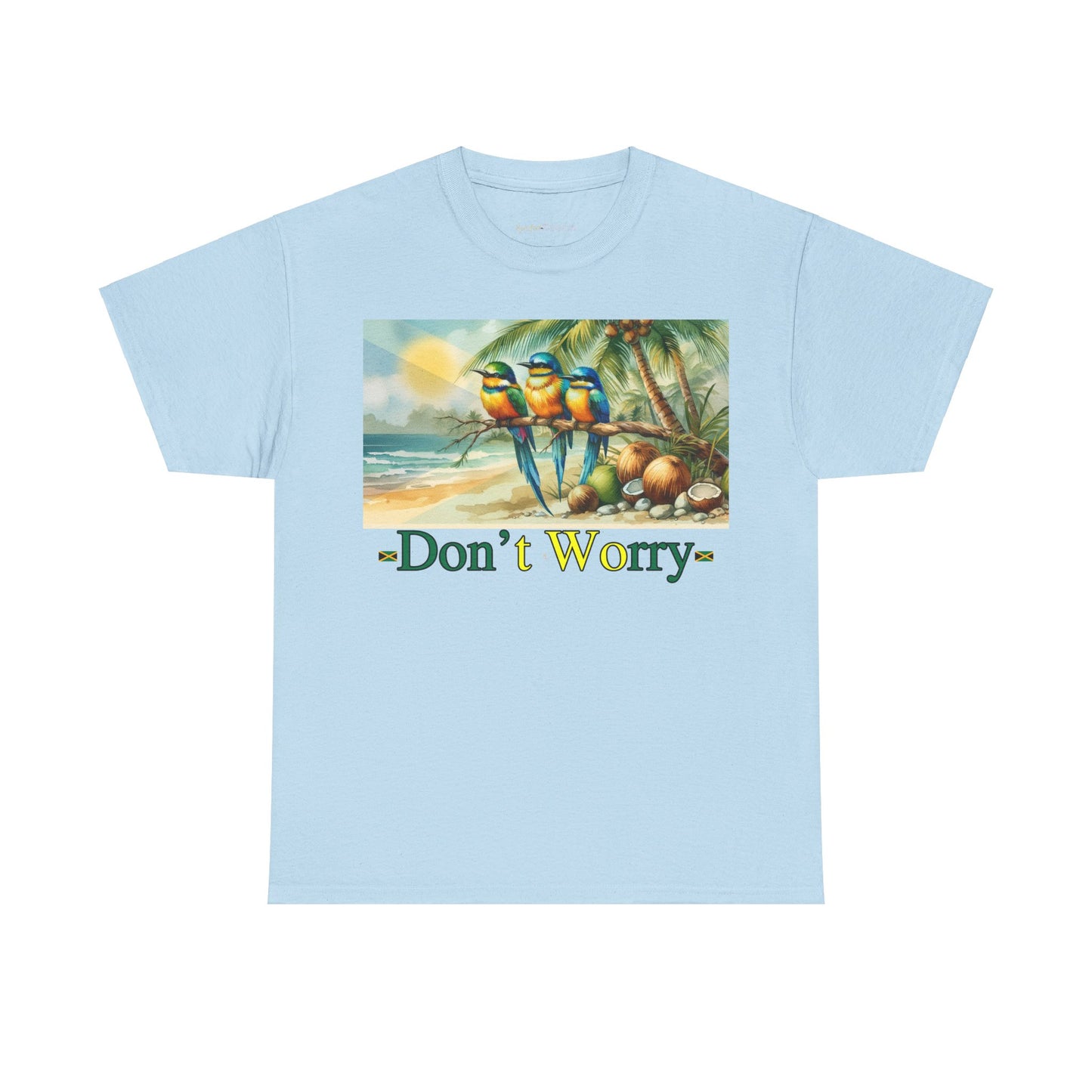 Don't Worry Jamaican T-Shirt