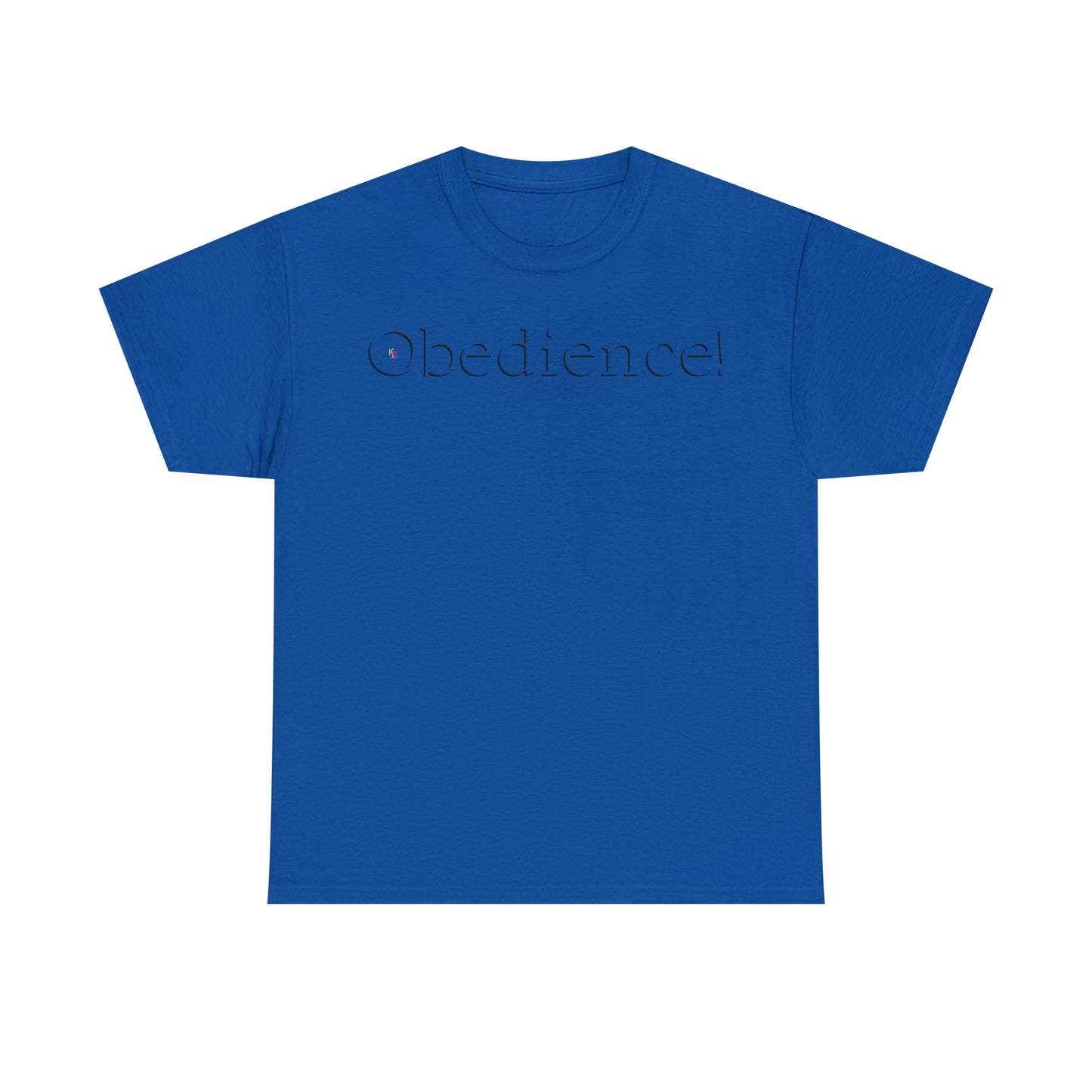 Obedience T-Shirt