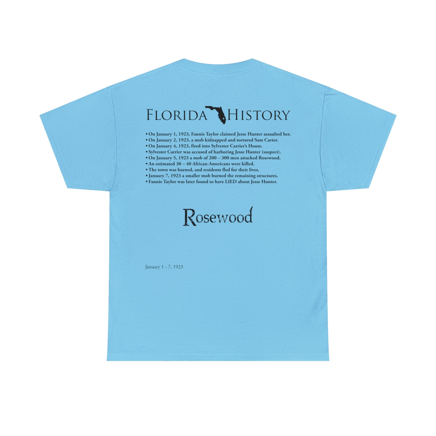 Florida History - Rosewood Massacre T-Shirt