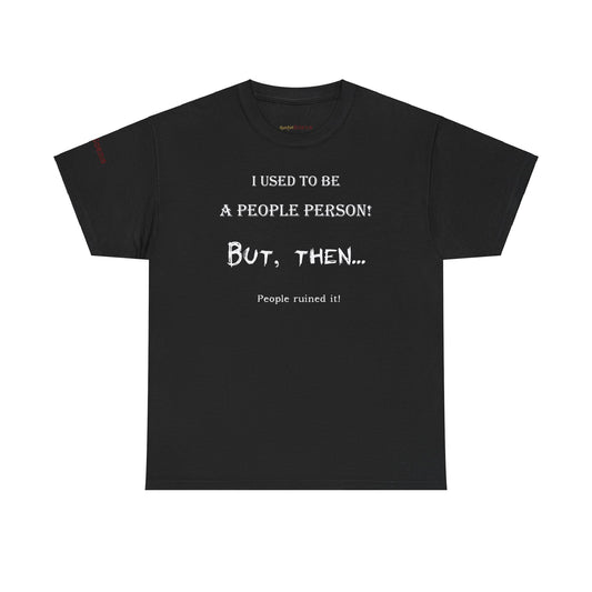 Men's or Women's People Person T-Shirt (Dark)