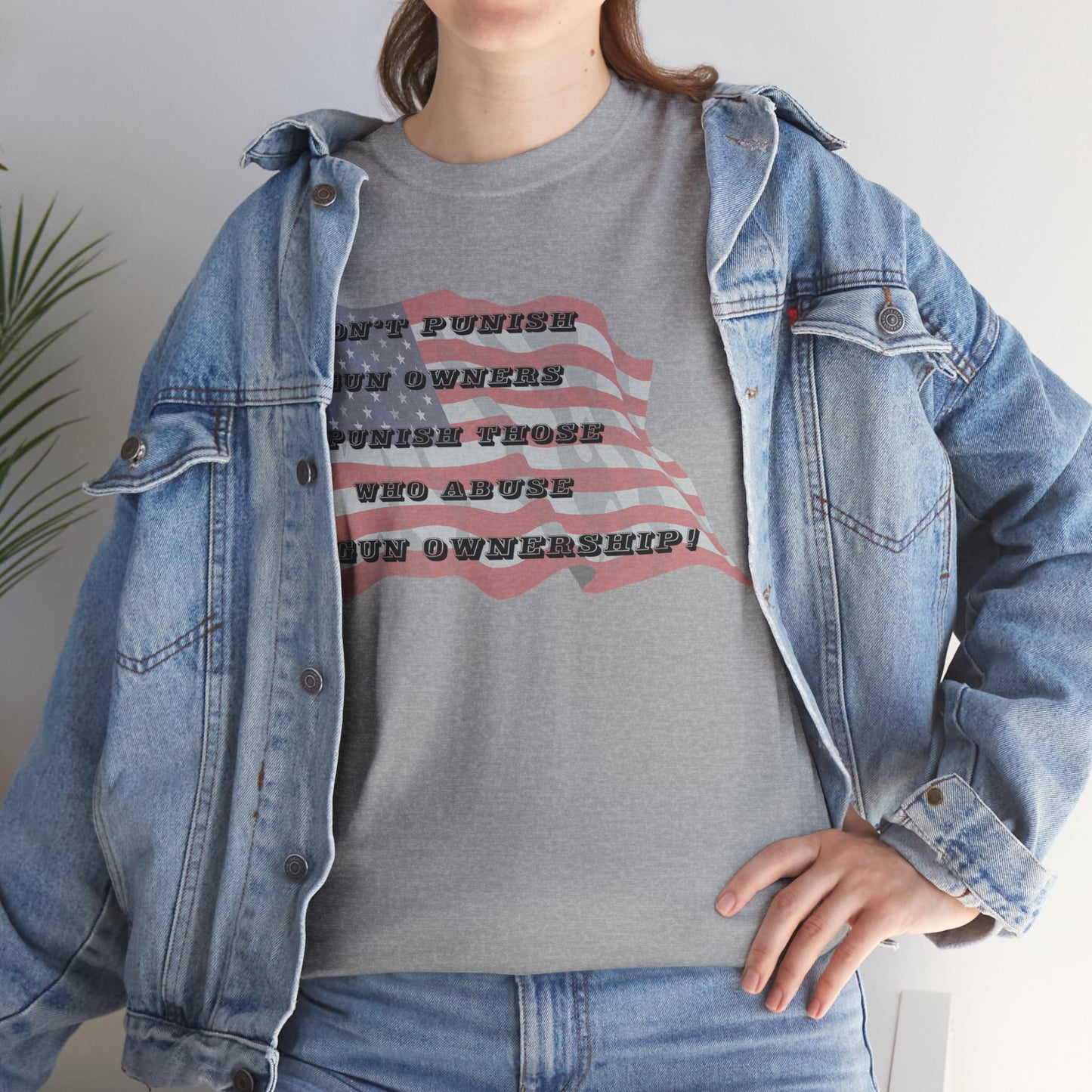 Men's or Women's Don't Punish Us - American Pride T-Shirt