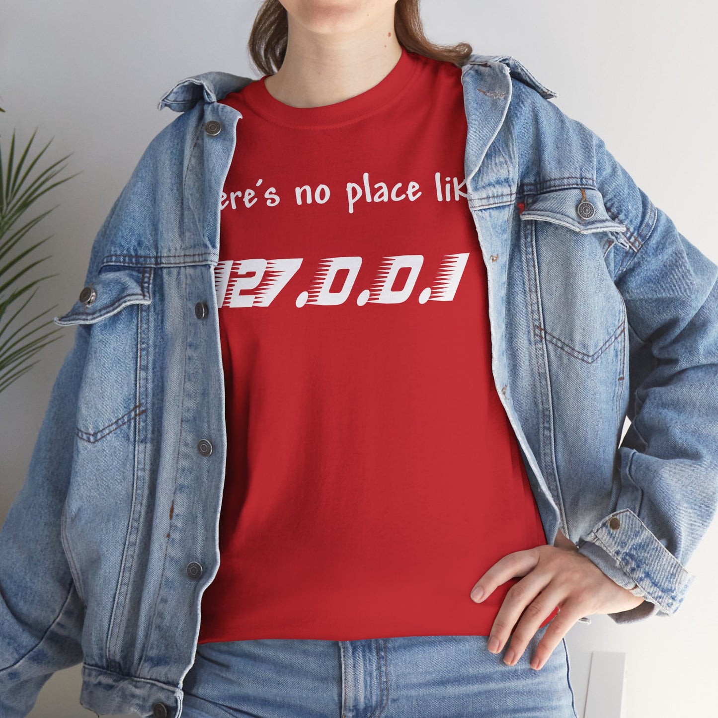 Men's or Women's There's no place like Home T-Shirt (Dark)