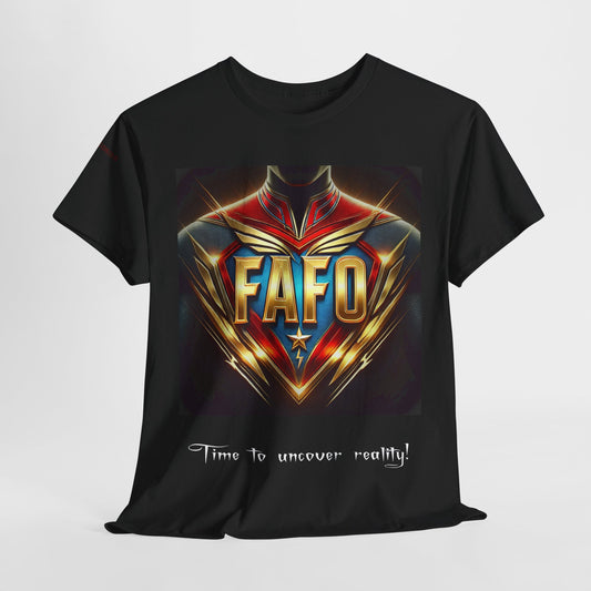 FAFO 2 Heavy Cotton T-Shirt