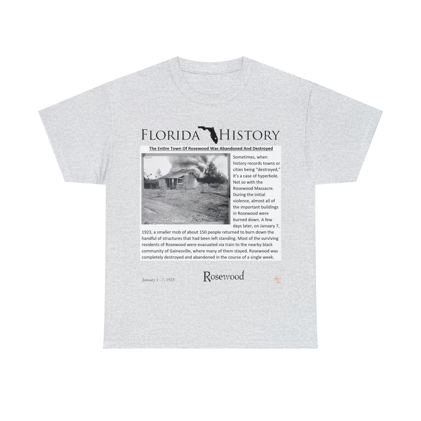 Florida History - Rosewood Massacre T-Shirt