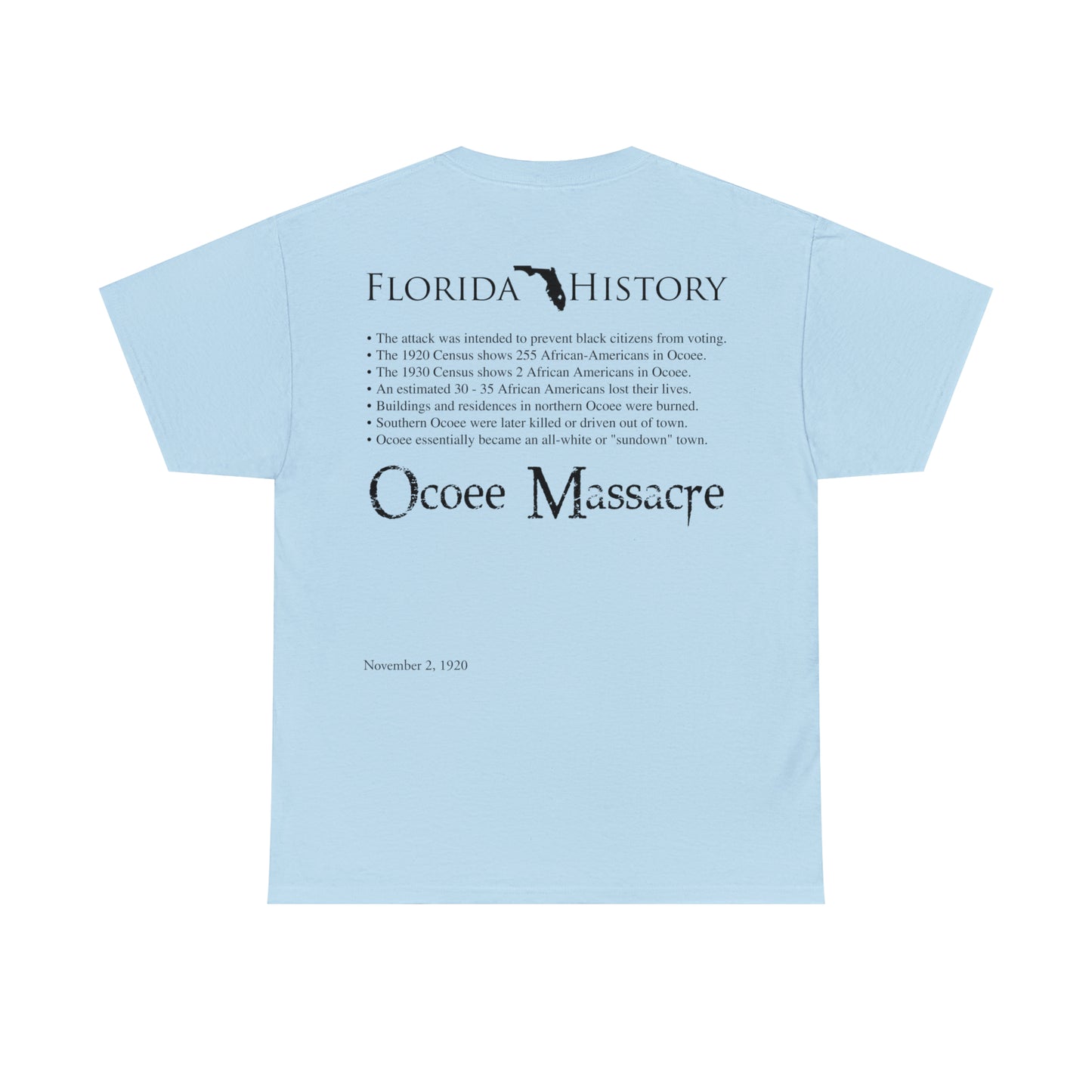 Florida History - Ocoee Massacre T-Shirt