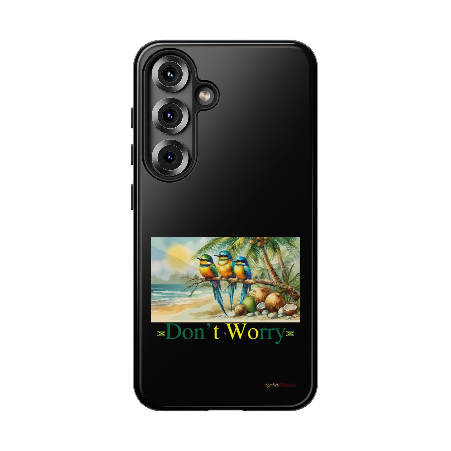 Jamaican Tough Phone Cases - Don't Worry