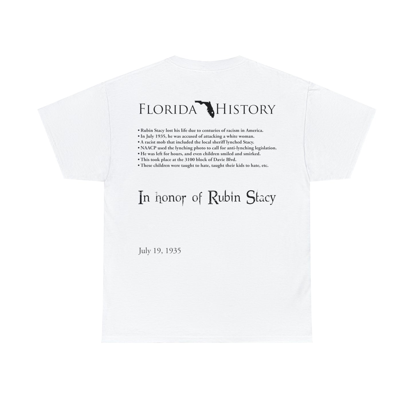 Florida History - Rubin Stacy T-Shirt