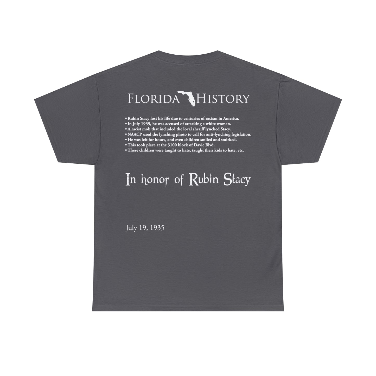 Florida History - Rubin Stacy T-Shirt