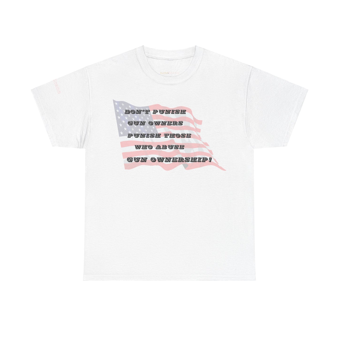 Men's or Women's Don't Punish Us - American Pride T-Shirt