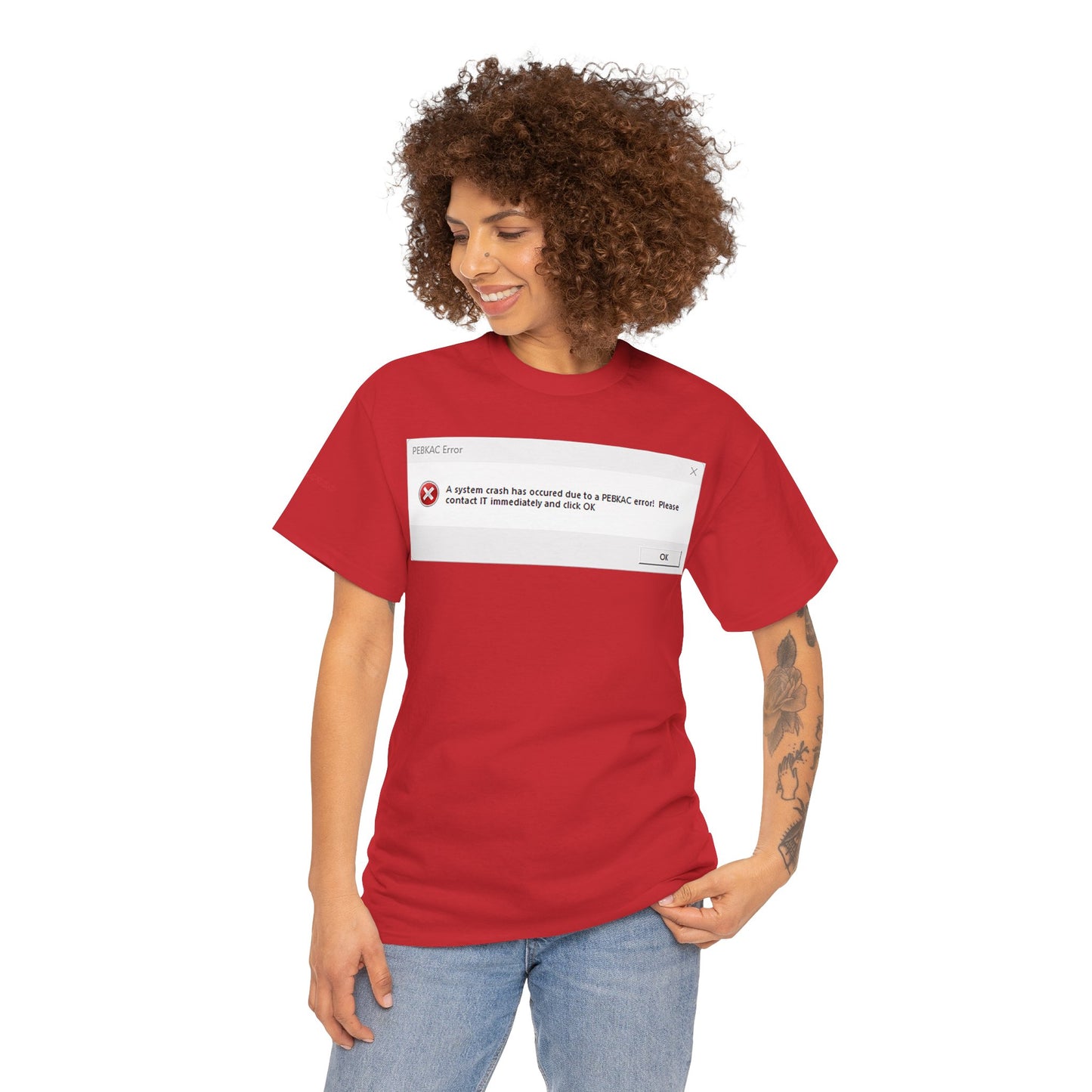 Men's or Women's PEBKAC Error T-Shirt-1 (Tech Lovers)